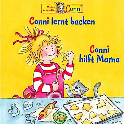 Conni hilft Mama / lernt backen