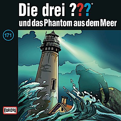 Die drei ??? 171 - und das Phantom aus dem Meer