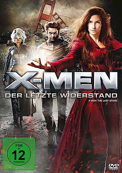 X-MEN 3 - Der letzte Widerstand