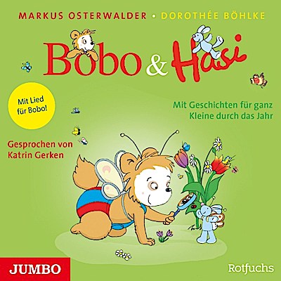 Bobo & Hasi: Mit Geschichten für ganz Kleine durch das Jahr