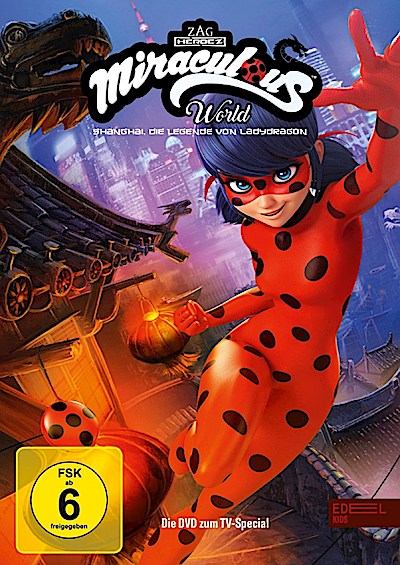 Miraculous World - Shanghai, die Legende von Lady Dragon