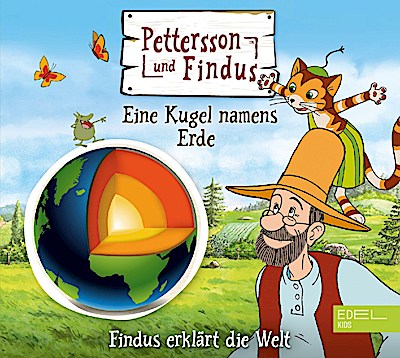Pettersson und Findus: Eine Kugel namens Erde