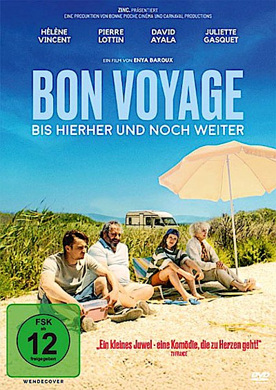 Bon Voyage - Bis hierhin und noch weiter