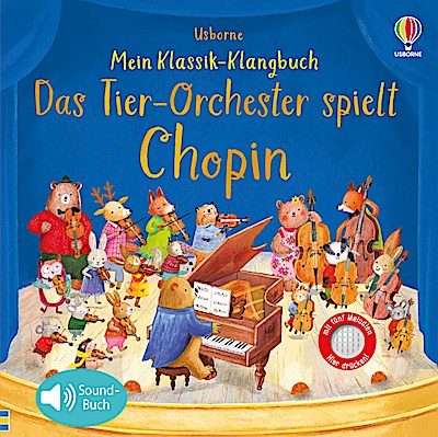 Mein Klassik-Klangbuch: Das Tierorchester spie...