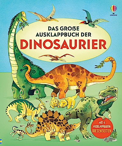 Das große Ausklappbuch der Dinosaurier