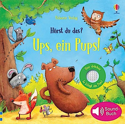 Hörst du das? - Ups, ein Pups! (Soundbuch)