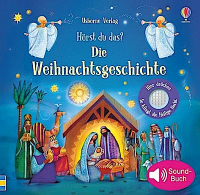 Hörst du das? - Die Weihnachtsgeschichte (Soundbuch)