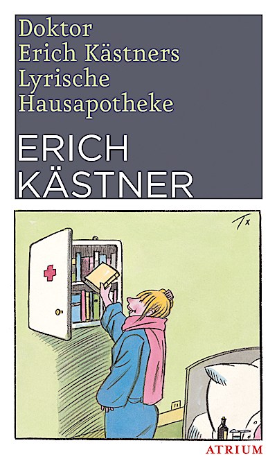 Doktor Erich Kästners Lyrische Hausapotheke