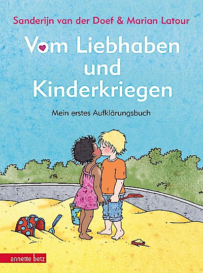 Vom Liebhaben und Kinderkriegen (Aufklärungsbuch)