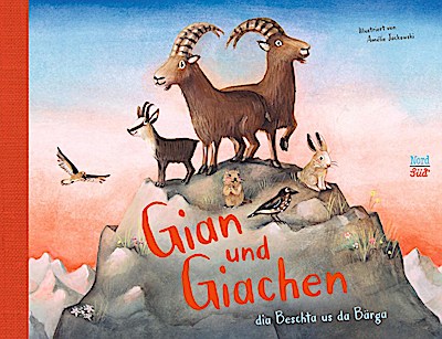 Gian und Giachen dia Beschta us da Bärga (Sammelband)