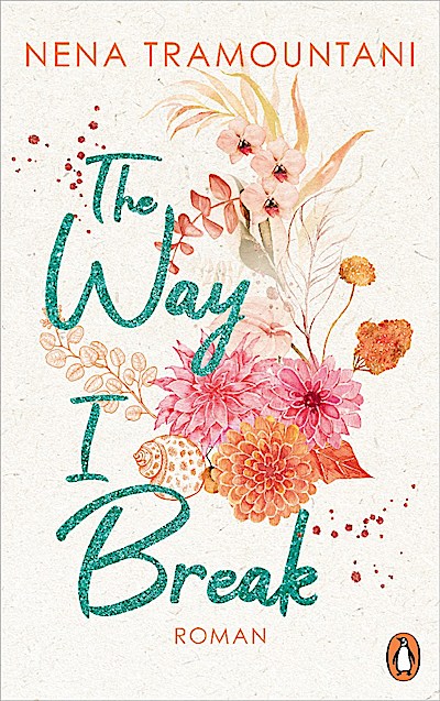 The Way I Break
