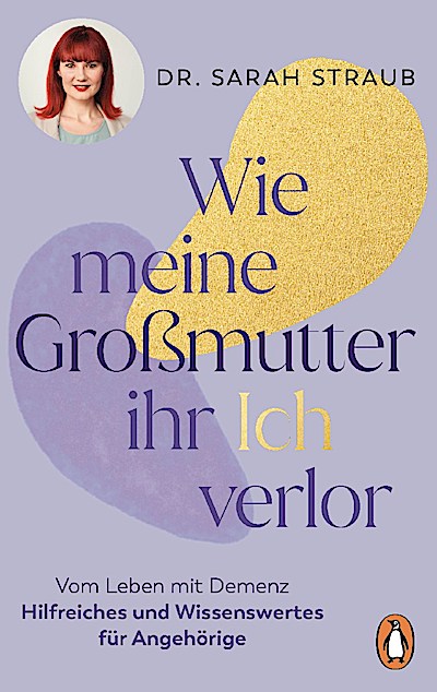 Wie meine Großmutter ihr Ich verlor