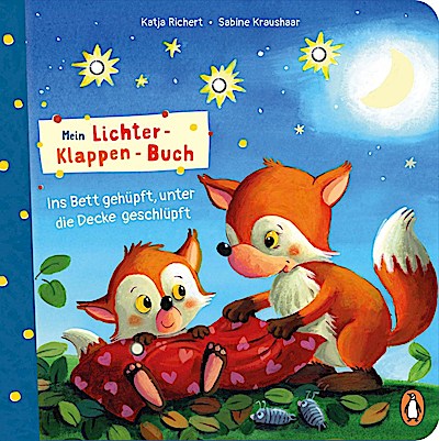 Mein Lichter-Klappen-Buch – Ins Bett gehüpft, unter die Dec