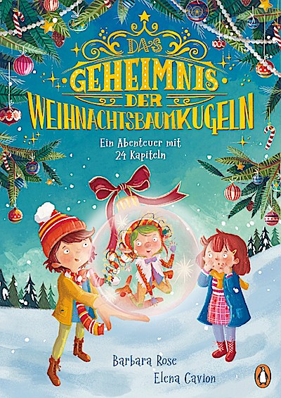 Das Geheimnis der Weihnachtsbaumkugeln - Ein Abenteuer mit