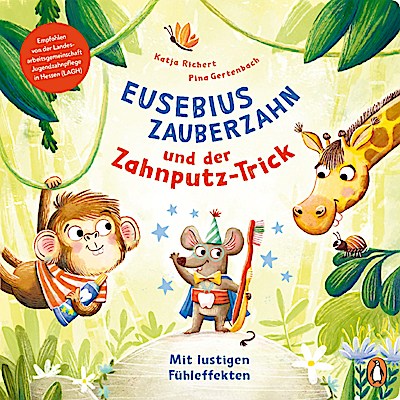 Eusebius Zauberzahn und der Zahnputz-Trick