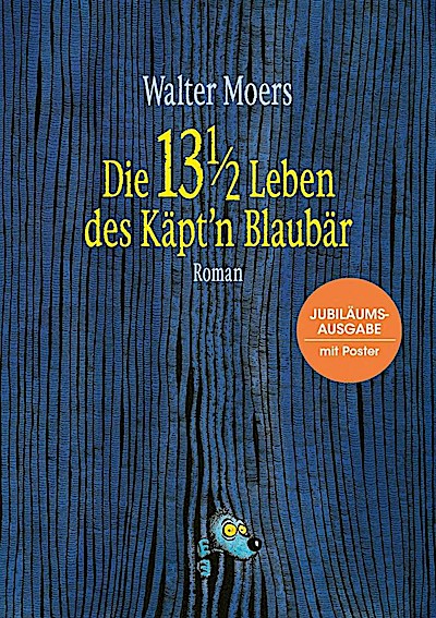 Die 13 1/2 Leben des Käptn Blaubär (Jubiläumsausgabe)