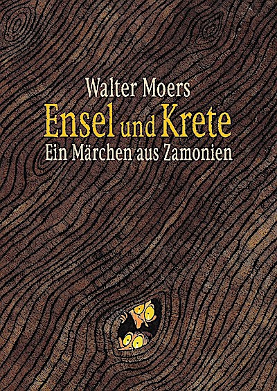 Ensel & Krete - Ein Märchen aus Zamonien