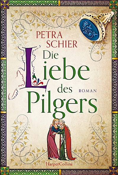 Die Liebe des Pilgers