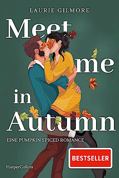 Meet me in Autumn. Eine Pumpkin spiced Romance