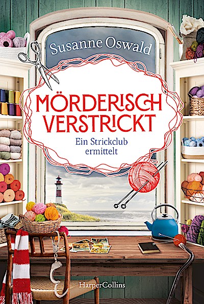 Mörderisch verstrickt - Ein Strickclub ermittelt