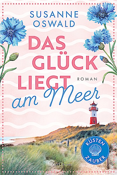 Das Glück liegt am Meer