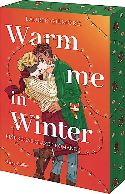 Warm me in Winter. Eine sugar glazed Romance