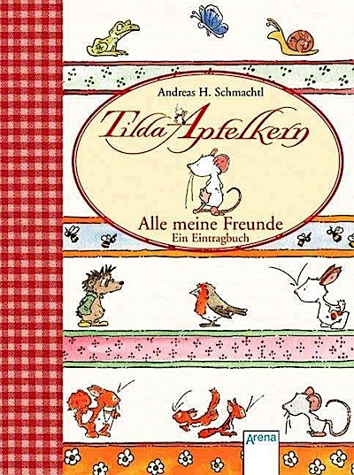 Tilda Apfelkern - Alle meine Freunde