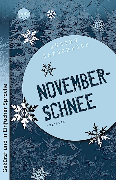 Novemberschnee (gekürzt, einfache Sprache)