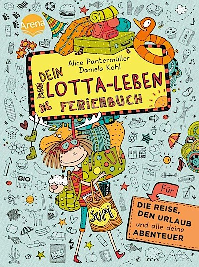 Dein Lotta-Leben - Ferienbuch