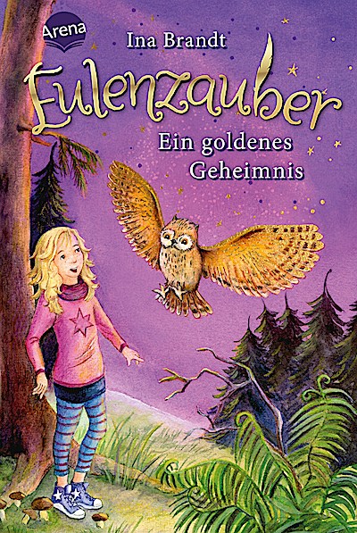 Eulenzauber 01: Ein goldenes Geheimnis