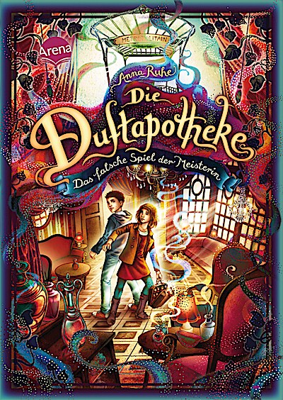 Die Duftapotheke 3: Das falsche Spiel der Meisterin