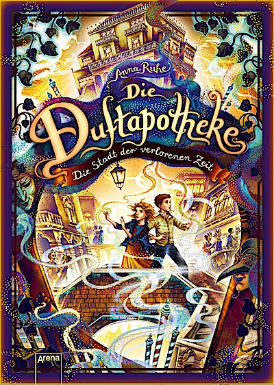 Die Duftapotheke 5: Die Stadt der verlorenen Zeit