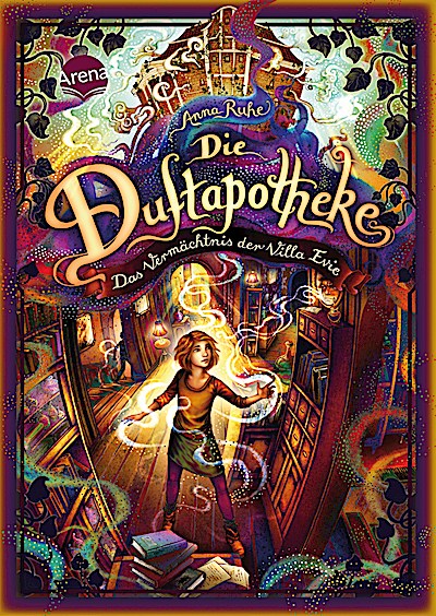 Die Duftapotheke 6: Das Vermächtnis der Villa Evie