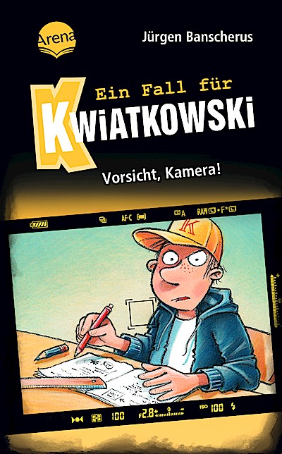 Ein Fall für Kwiatkowski 31: Vorsicht, Kamera!