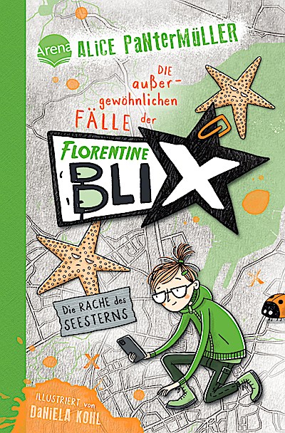 Florentine Blix 3: Die Rache des Seesterns