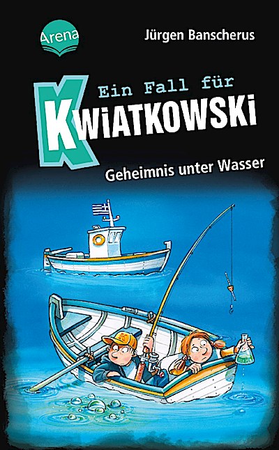 Ein Fall für Kwiatkowski 29: Geheimnis unter Wasser