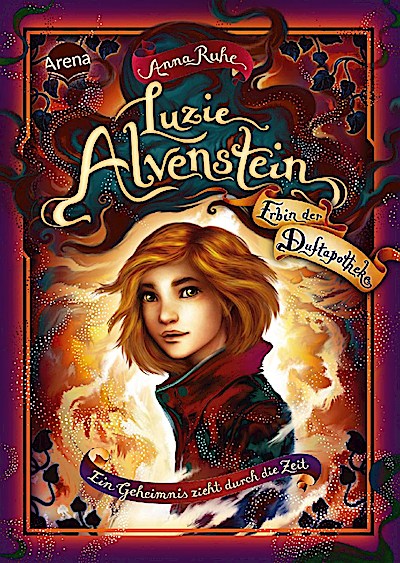 Luzie Alvenstein - Erbin der Duftapotheke 1: Ein Geheimnis..