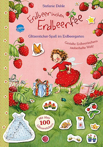 Erdbeerinchen Erdbeerfee: Glitzersticker-Spaß i.Erdbeergarte