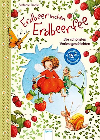 Erdbeerinchen Erdbeerfee: Die schönsten Vorlesegeschichten