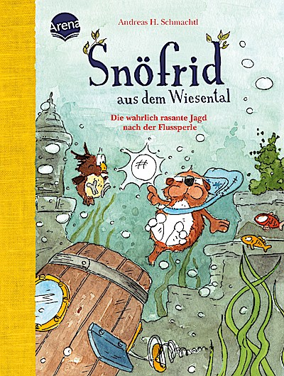 Snöfrid (ab 7 Jahre) 3: ... rasante Jagd nach der Flussperle