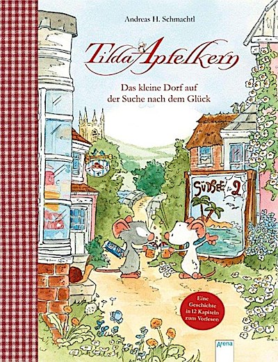 Tilda Apfelkern: Das kleine Dorf auf d. Suche nach dem Glück