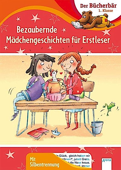 Der Bücherbär: Bezaubernde Mädchengeschichten für Erstleser