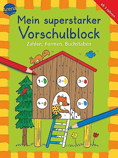 Mein superstarker Vorschulblock: Zahlen, Formen, Buchstaben