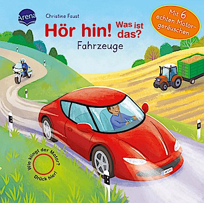 Hör hin! Was ist das? - Fahrzeuge (Soundbuch)