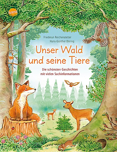 Unser Wald und seine Tiere - Die schönsten Geschichten ...