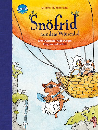 Snöfrid (ab 7 Jahre) 5: ... wildbewegte Flug im Luftschiff