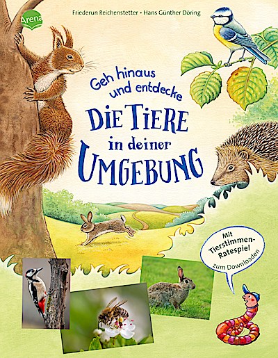 Geh hinaus und entdecke - Diie Tiere in deiner Umgebung