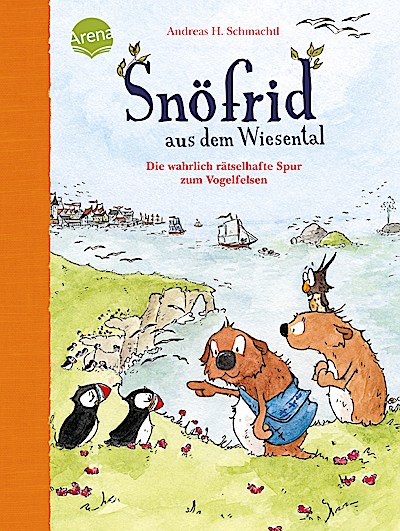 Snöfrid (ab 7 Jahre) 6: ... rätselhafte Spur zum Vogelfelsen