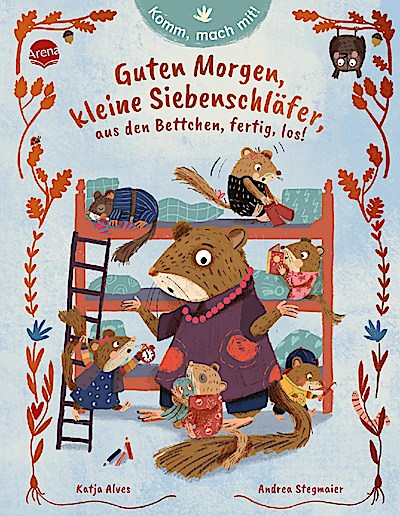 Guten Morgen, kleine Siebenschläfer, aus dem...(Mitmachbuch)