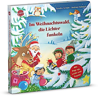 Im Weihnachtswald, die Lichter funkeln (Soundbuch)